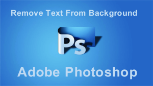Supprimer du texte dans Photoshop